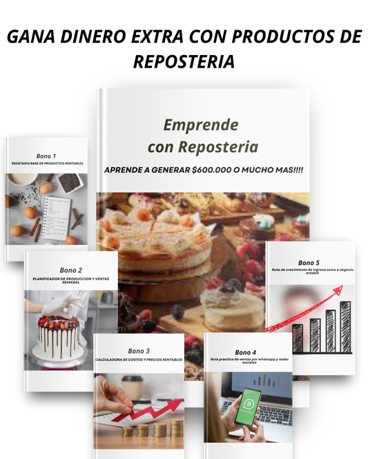Emprende: Aprende a generar $600.000 o mas con Reposteria